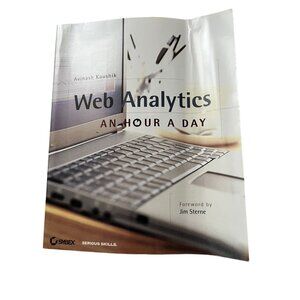 Web Analytics An Hour A Day‎ By Avinash Kaushik